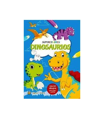 SUPERCOLORES   DINOSAURIOS...